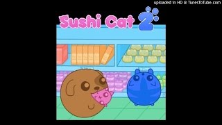 Sushi Cat 2 Soundtrack (Area 3)