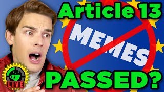 GTeaLive: Europe PASSED Article 13! Your Memes Are Banned?