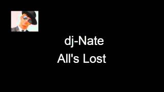 dj-Nate - All's Lost