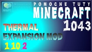 Thermal Expansion 1.10.2 - Jak zainstalować mody - PL Instalacja moda do Minecraft 1.10.2
