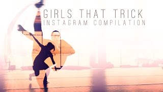 Tricking Compilation - Girls that Trick - Instagram Mix