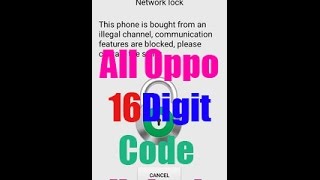 How To Any Oppo  NETWORK Unlock New security 16 Digit  Code