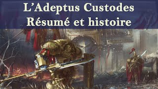 Lore Warhammer 40,000 - #0.8 - L'Adeptus Custodes - Résumé et histoire