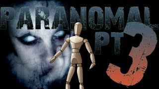 Paranormal: Beta 8 The Basement - Part 3