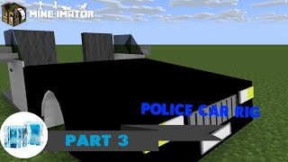 Police Car Rig (Mine-Imator timelapse)