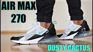 AIR MAX 270 DUSTY CACTUS - Review + On Feet