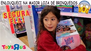 ENLOUQUECI NA MAIOR LOJA DE BRINQUEDOS TOYS R US!! BABY ALIVE, FROZEN, BARBIE E BOLINHA DE SABÃO
