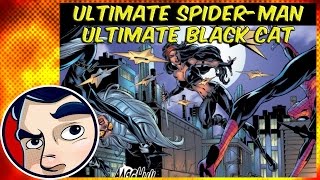 Ultimate Spider-Man "Ultimate Black Cat" - Complete Story | Comicstorian