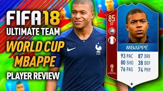 FIFA 18 WORLD CUP MBAPPE (85) PLAYER REVIEW! FUT 18 WORLD CUP