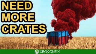 NEED MORE CRATES / PUBG Xbox One X