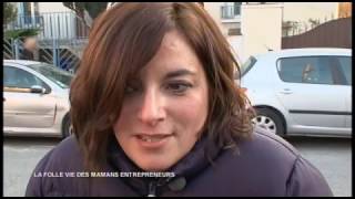 La folle vie des mamans entrepreneurs - Reportage TEVA