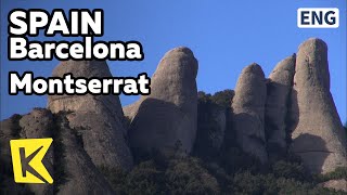 【K】Spain Travel-Barcelona[스페인 여행-바르셀로나]몬세라트/Montserrat/Rugged Cliff/Santa Maria de Montserrat