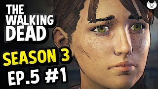 The Walking Dead Game Season 3 Episode 5 - KATE'S FATE - (Walking Dead Gameplay Ep5 Part 1)