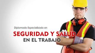 Diplomado Especializado en Seguridad y Salud en el Trabajo