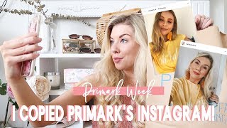 I COPIED PRIMARK'S INSTAGRAM! | PRIMARK WEEK | KATE MURNANE