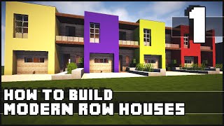 Minecraft House - How to Build : Modern Row Houses - Part 1