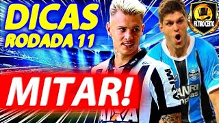 DICAS RODADA #11 | TIME PARA MITAR | CARTOLA FC 2018