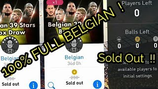 100% FULL BELGIAN #2 !! BELGIAN 39 STARS BOX DRAW !! SOLD OUT !! #Pes2018Mobile