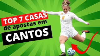 TOP 7 Casas de Apostas com Mercado de Cantos (Escanteios)