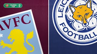 Aston Villa 2-1 Leicester City (Carabao Cup Semi Final) | Highlights