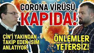 DİKKAT! CORONA VİRÜS TEHDİDİ KAPIDA | ÇİN'DE SON DURUM | TÜRKİYE'NİN ÖNLEMLERİ YETERSİZ [ÖZEL YAYIN]