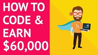 How to Learn to Code and Make $60k+ a Year (in 2019)
