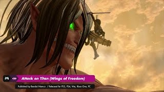 Gameplay: Attack On Titan/A.O.T. Wings of Freedom (PS3, PS4, Vita, Xbox One, PC)