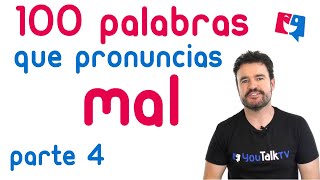 100 palabras que pronunciamos mal en inglés; episodio 4