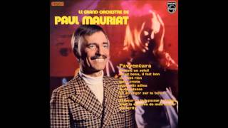 Paul Mauriat - L'Avventura (France 1972) [Full Album]