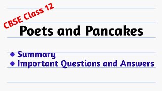 Poets and pancakes (Flamingo) summary and important questions answers | CBSE Class 12 English |