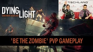 Dying Light - 'Be the Zombie' PvP Multiplayer (Twitch Stream of Jan 24, 2015)