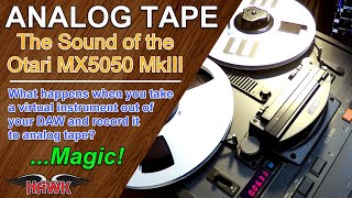 Analog Tape Sound of the Otari MX5050 MkIII