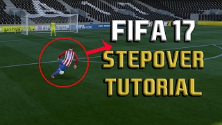 FIFA 17 ADVANCED STEPOVER TUTORIAL - COMPLETE STEPOVER SKILL MOVE GUIDE