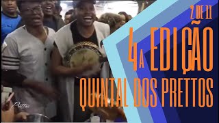 4ª EDIÇÃO DA RODA DE SAMBA QUINTAL DOS PRETTOS (Parte 2) - Sim, é Samba!