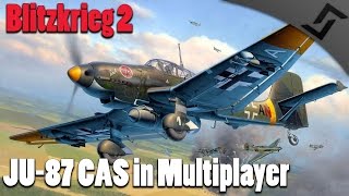 JU-87 CAS in Multiplayer - Blitzkrieg 2 Germany vs Russia 1941-1942