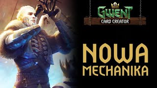 BARDZO DOBRA NOWA MECHANIKA! Gwint Karty Widzów E15