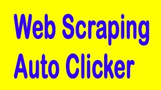 Web Scraping AutoClicker | Fastest AutoClicker For Web Scraping | Best Auto Clicker