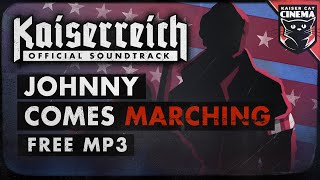 Johnny Comes Marching - Kaiserreich: The Divided States OST - Lavito & Amy Saville
