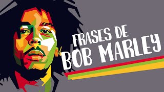 As 10 Mais Belas Frases de Bob Marley