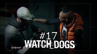 WATCH DOGS #17 | O BUCHA E O ESTICA | PS4/HD 1080P Português