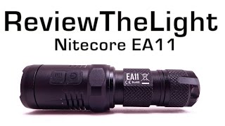 ReviewTheLight:  Nitecore EA11 (1xAA with Red Light Too!)