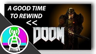 A Good Time To Rewind... DOOM | Music Video/Glitch Montage and Funny Moments