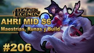 ? AHRI MID (GUÍA) | Maestrias, Runas y Objetos/Build | Vídeo Gameplay | Parche/Temporada (S6)