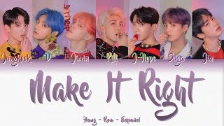 BTS (방탄소년단) – Make It Right (HANG | ROM | ESPAÑOL)
