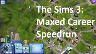 The Sims 3: Maxed Career Speedrun