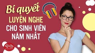Học tiếng anh cho người mới bắt đầu - Bí quyết 1: Luyện nghe [Tiếng Anh cho người mất gốc]