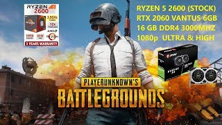 MSI RTX 2060 VENTUS 6GB -- AMD Ryzen 5 2600 (STOCK) -- PUBG FPS Test (FPP) ULTRA & HIGH