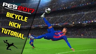 PES 2017 - Bicycle Kick Tutorial (Xbox & Playstation) HD