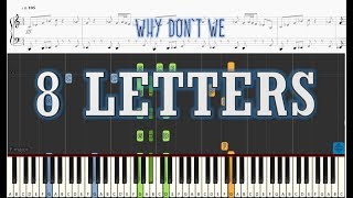 Why Don't We - 8 Letters - Piano Tutorial w/ Sheets