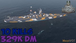 World of WarShips | Yamato | 10 KILLS | 329K Damage - Replay Gameplay 1080p 60 fps